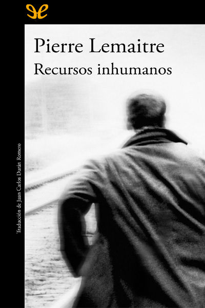 pierre lemaitre y sus libros para descargar gratis - ebook torrent