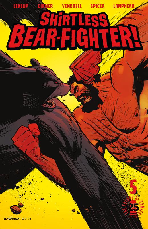 Shirtless Bear-Fighter! #1-5 (2017) Complete
