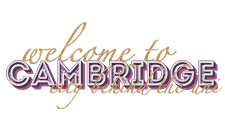 Welcome To Cambridge